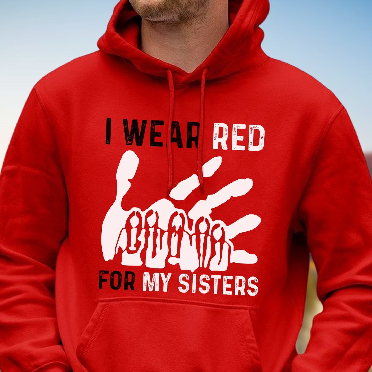 MMIW I Wear Red For My Sister Red Hand Unisex T-Shirt/Hoodie/Sweatshirt
