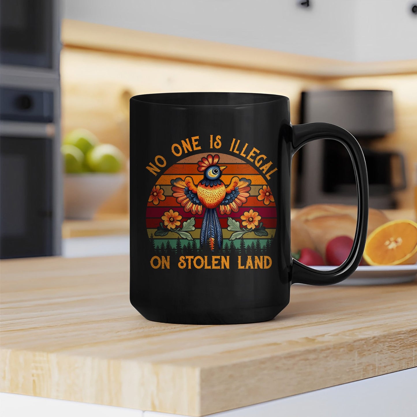 No One Is Illegal On Stolen Land Mug S25