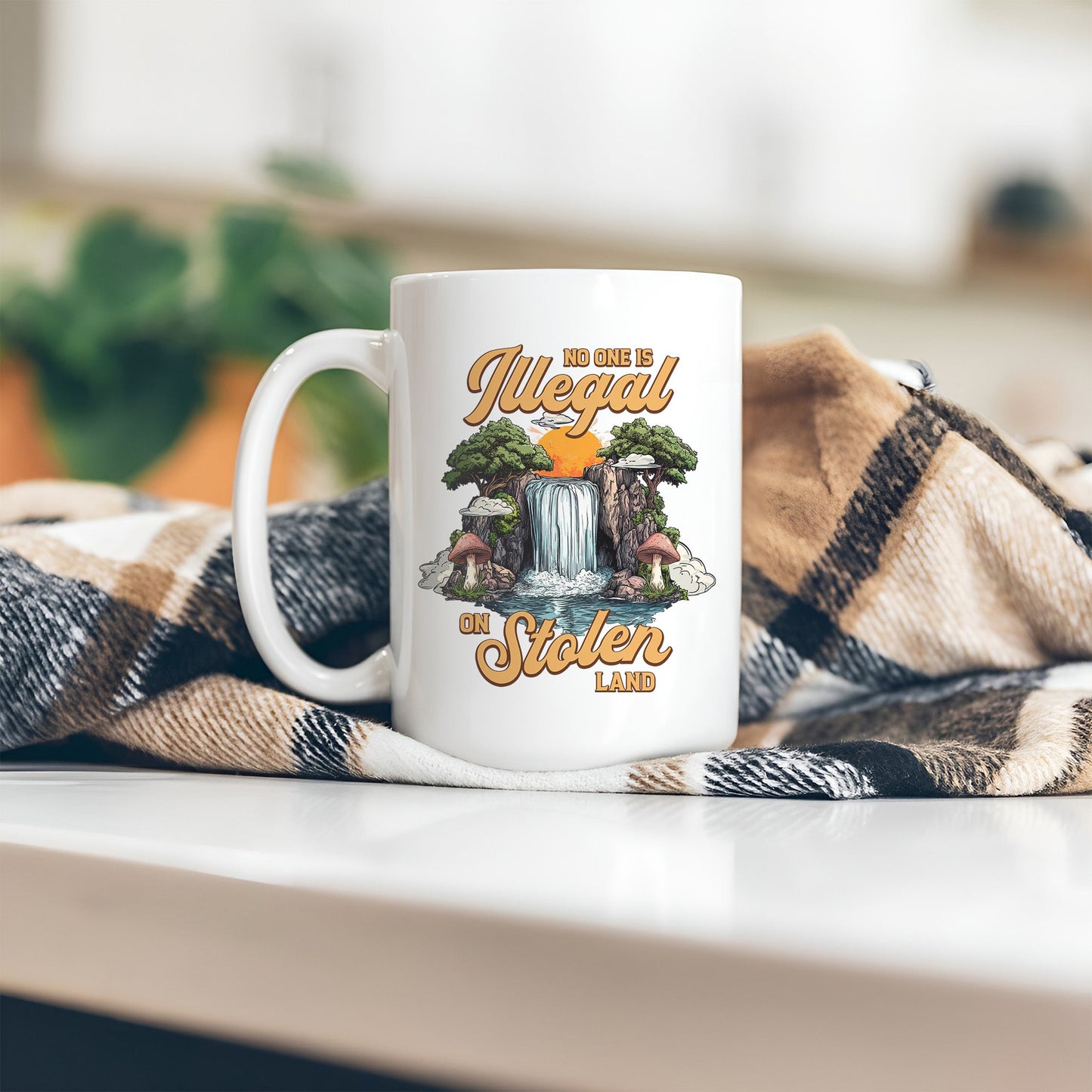 No One Is Illegal On Stolen Land. We Walk On Native Land Mug S21