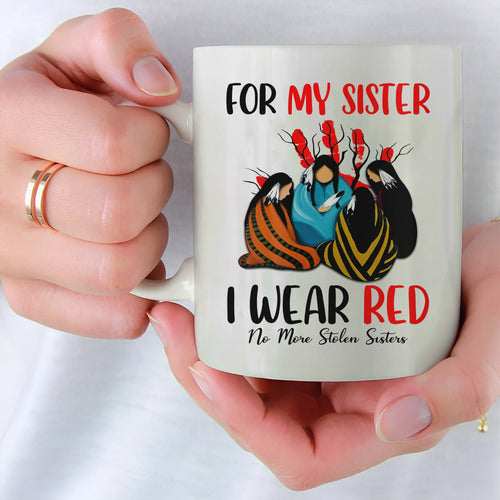 MMIW For My Sisters I Wear Red No More Sister Stolen Shirt