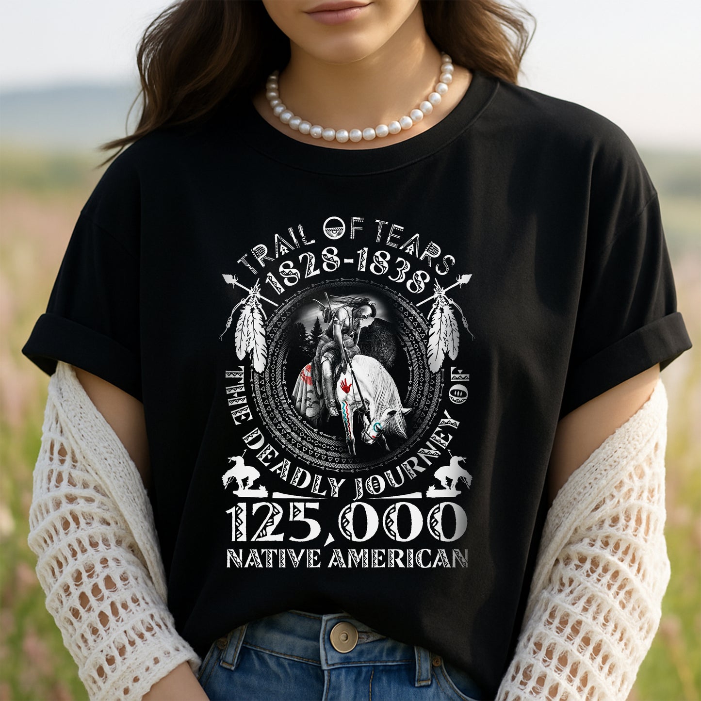 Trail Of Tears 125000 Native American Feather Man Ride Horse Unisex T-Shirt/Hoodie/Sweatshirt