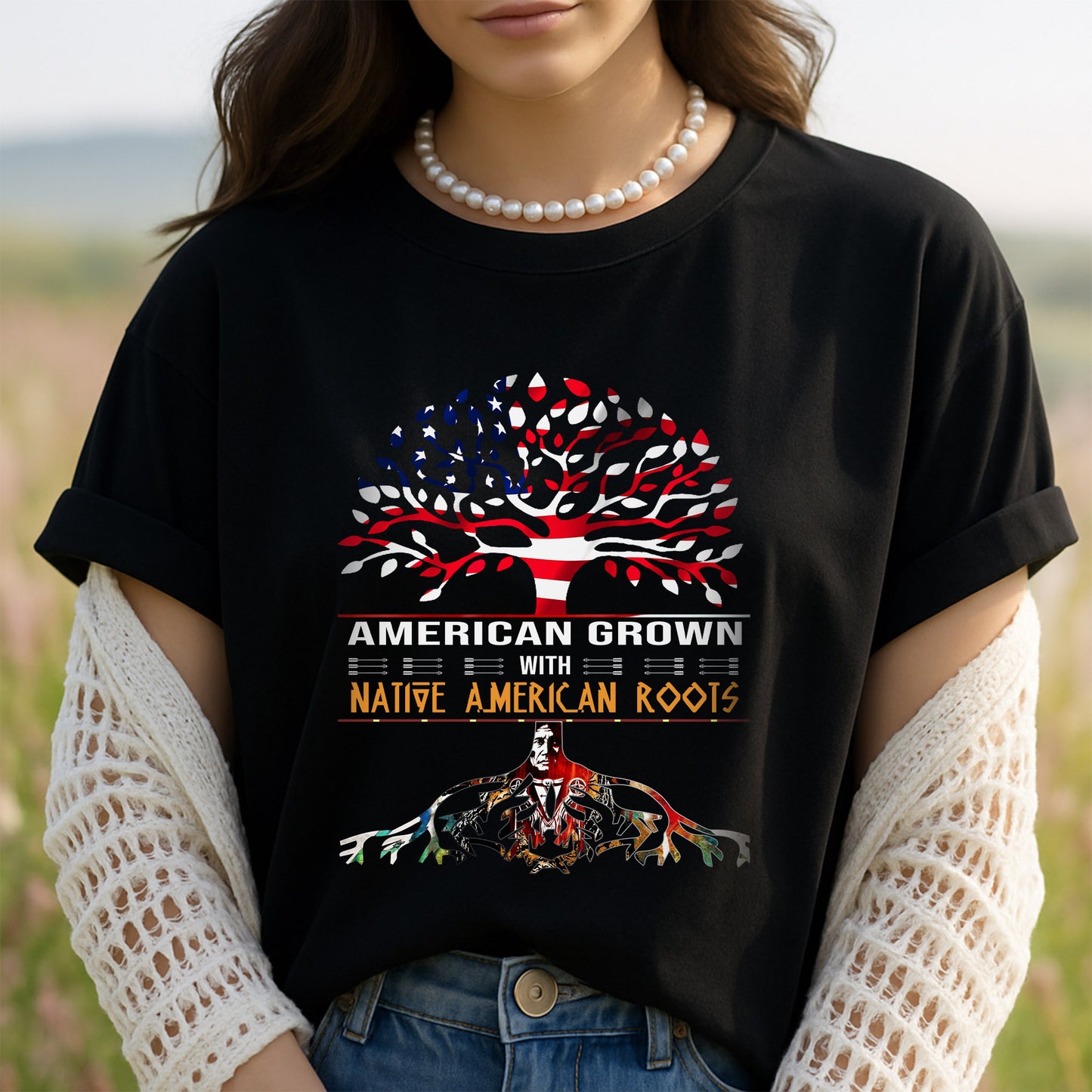 American Grown With Native American Roots Native Native American Unisex T-Shirt/Hoodie/Sweatshirt