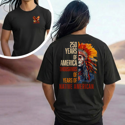 Native Pride - 250 Years of America "Thousands of Years of Native American" - Two Sides