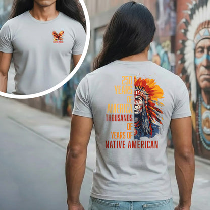 Native Pride - 250 Years of America "Thousands of Years of Native American" - Two Sides