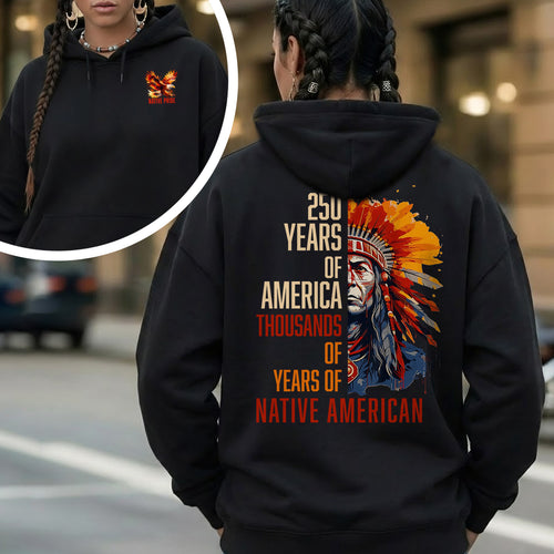 Native Pride - 250 Years of America "Thousands of Years of Native American" - Two Sides
