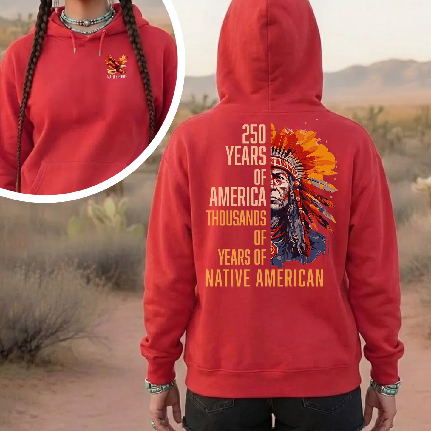 Native Pride - 250 Years of America "Thousands of Years of Native American" - Two Sides
