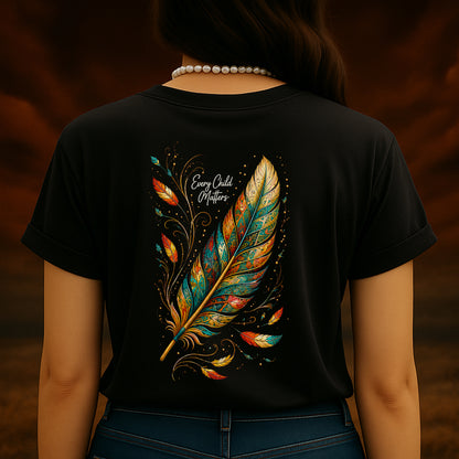 Every Child Matters Shirt, Orange Shirt Day Tee, Indigenous Pride Shirt, Native American Awareness Apparel - Two Sides
