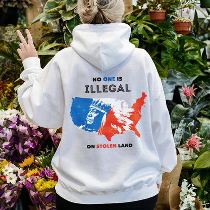 NO ONE IS ILLEGAL ON STOLEN LAND. WE WALK ON NATIVE LAND 22 - Two sides - Unisex T-Shirt/T-Shirt V-Neck/Hoodie/Sweatshirt