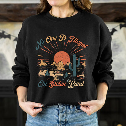 NO ONE IS ILLEGAL ON STOLEN LAND Style 12 - One Sides