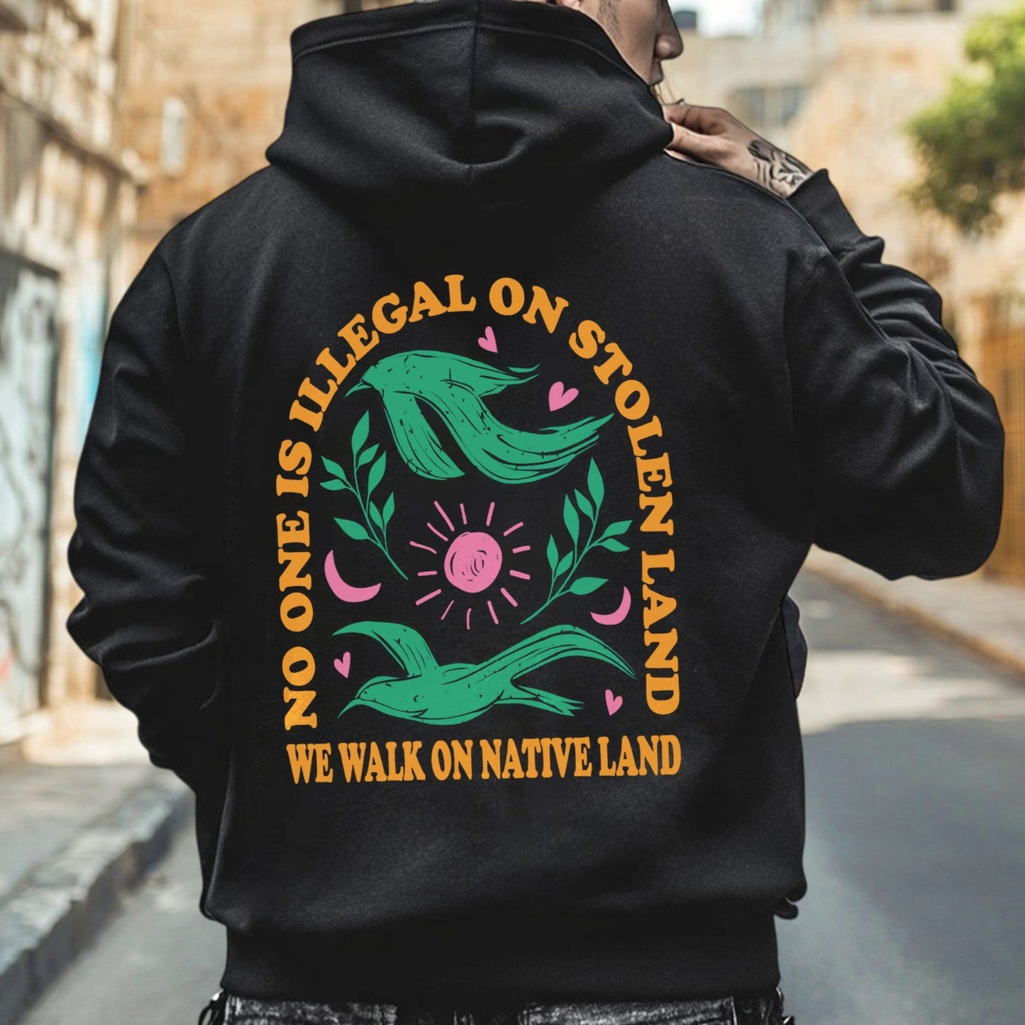 NO ONE IS ILLEGAL ON STOLEN LAND. WE WALK ON NATIVE LAND Style 3 - Two Sides