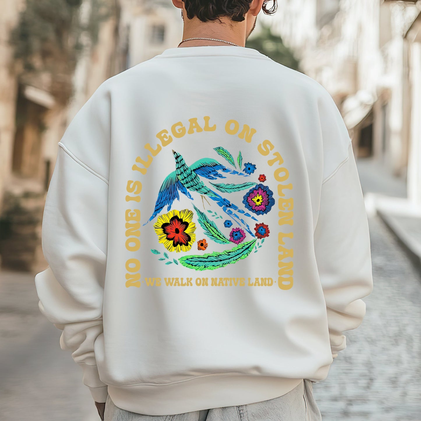 NO ONE IS ILLEGAL ON STOLEN LAND. WE WALK ON NATIVE LAND Style 10 - Two Sides
