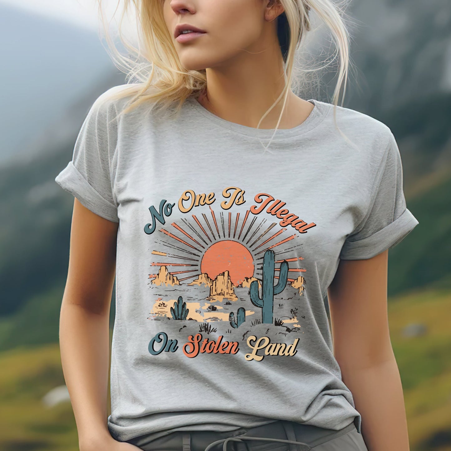 NO ONE IS ILLEGAL ON STOLEN LAND Style 12 - One Sides