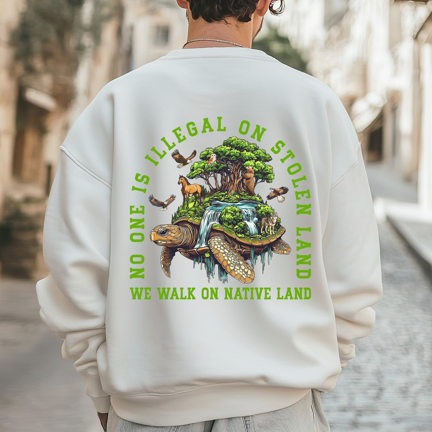 NO ONE IS ILLEGAL ON STOLEN LAND. WE WALK ON NATIVE LAND Style 4 - Two Sides