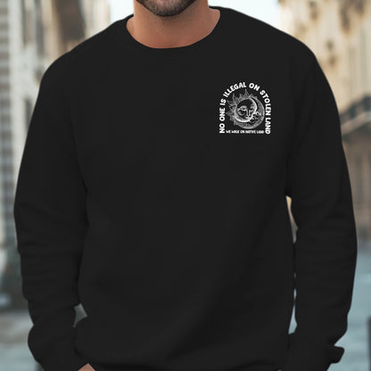 NO ONE IS ILLEGAL ON STOLEN LAND. WE WALK ON NATIVE LAND 18 - Two sides - Unisex T-Shirt/T-Shirt V-Neck/Hoodie/Sweatshirt