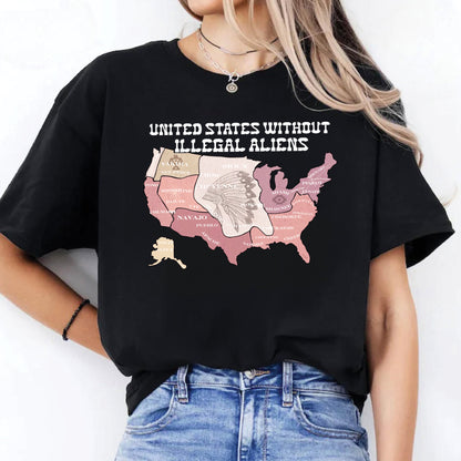 United States Without Illegal Aliens - Unisex T-shirt/T-shirt V-Neck/Hoodie/Sweatshirt - NO ONE IS ILLEGAL ON STOLEN LAND