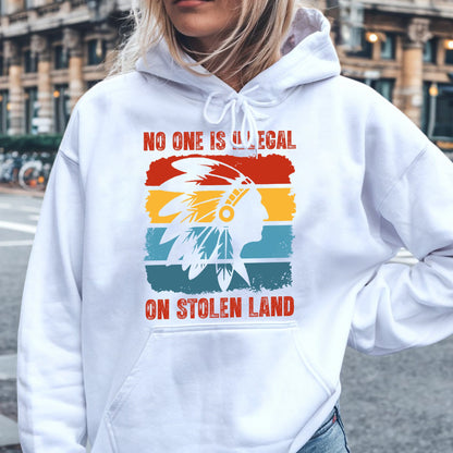 No One Is Illegal On Stolen Land - Native Land Unisex T-Shirt/Hoodie/V-Neck/Sweatshirt