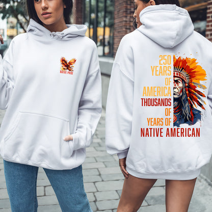 Native Pride - 250 Years of America "Thousands of Years of Native American" - Two Sides