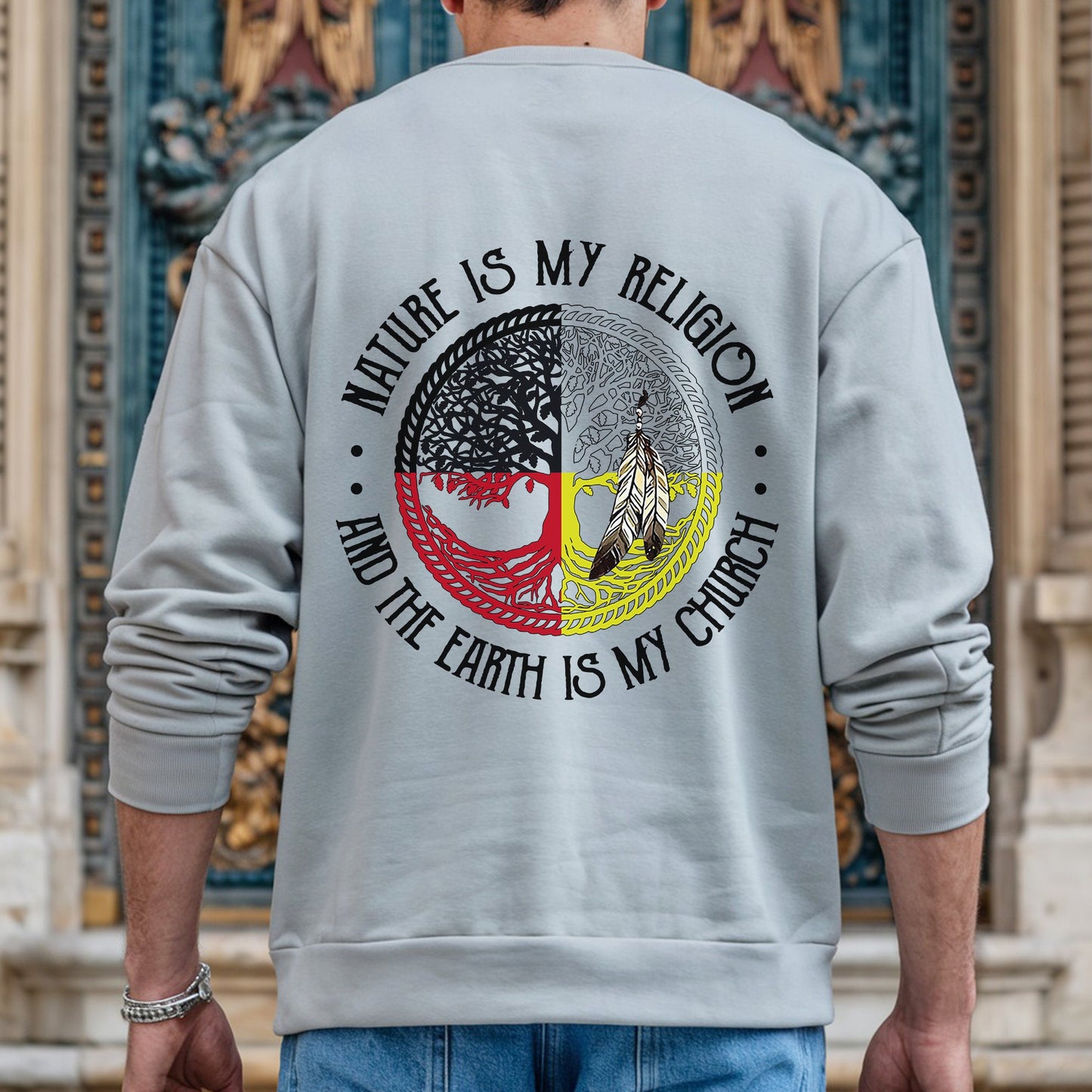 Nature Is My Religion Four Directions Sacred Circle - Two Sides