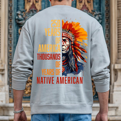 Native Pride - 250 Years of America "Thousands of Years of Native American" - Two Sides