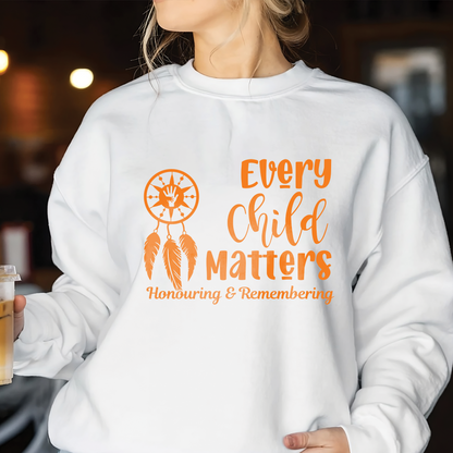 Every Child Matters For Orange Shirt Day Honouring & Remembering Unisex T-Shirt/Hoodie/Sweatshirt