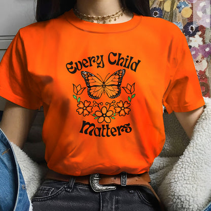 Every Child Matters For Orange Shirt Day Unisex T-Shirt/Hoodie/Sweatshirt 187