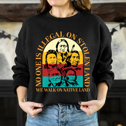 NO ONE IS ILLEGAL ON STOLEN LAND. WE WALK ON NATIVE LAND 16 - Two sides - Unisex T-Shirt/T-Shirt V-Neck/Hoodie/Sweatshirt