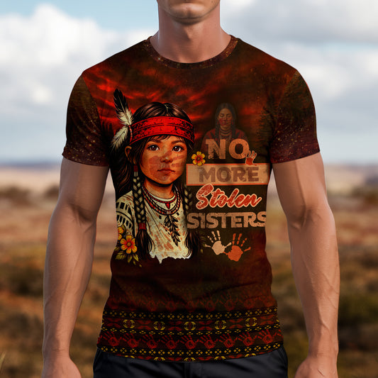 3D T-Shirt " MMIW No More Stolen Sisters"