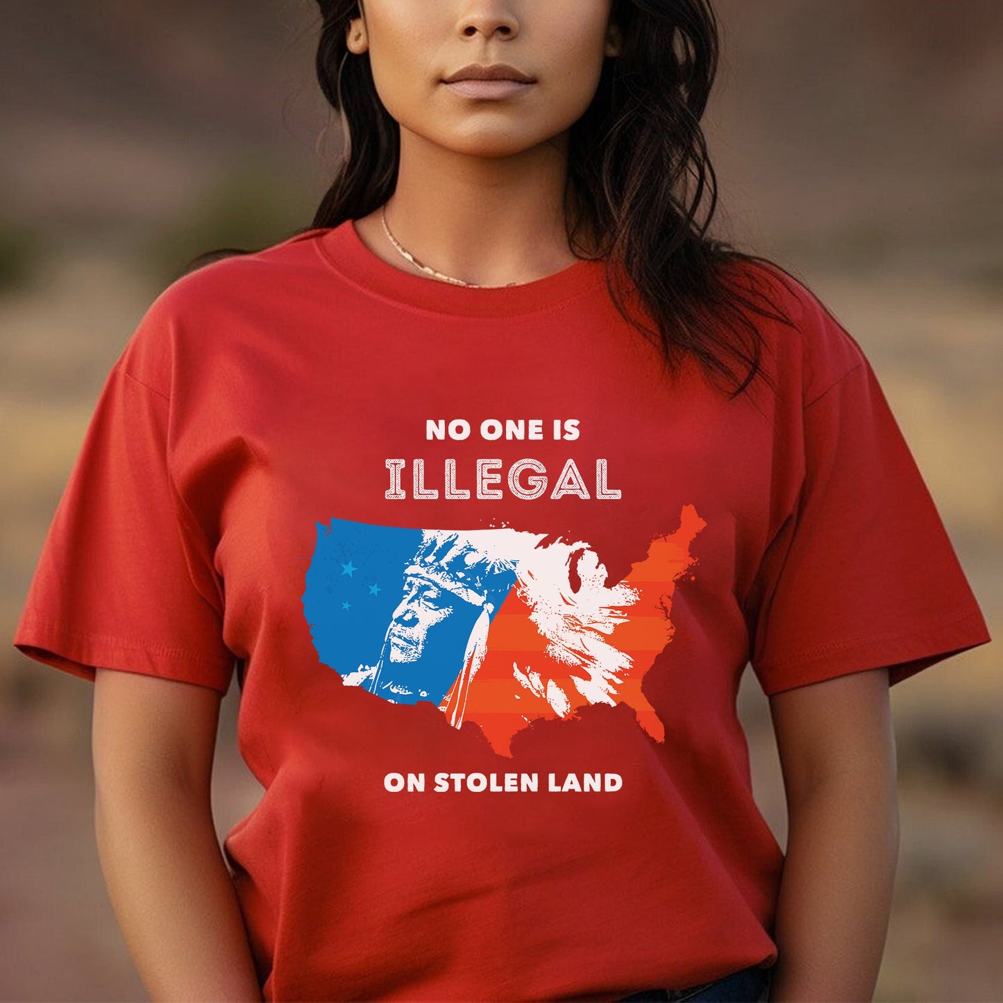 NO ONE IS ILLEGAL ON STOLEN LAND. WE WALK ON NATIVE LAND Style 9 - One Sides