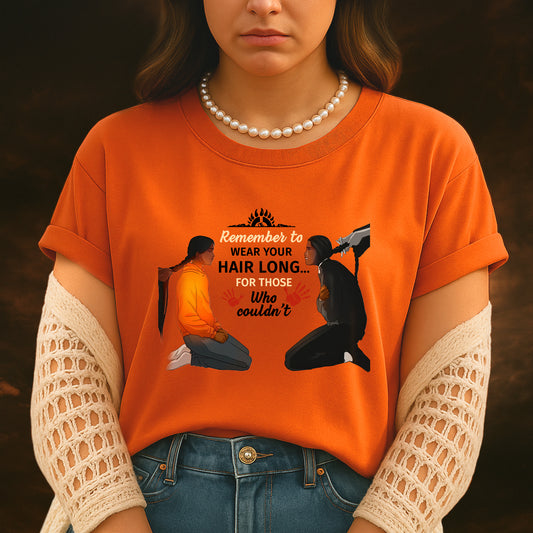 Every Child Matters - Remember to wear your hair long… for those who couldn’t