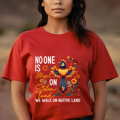 NO ONE IS ILLEGAL ON STOLEN LAND. WE WALK ON NATIVE LAND 24 - One sides - Unisex T-Shirt/T-Shirt V-Neck/Hoodie/Sweatshirt