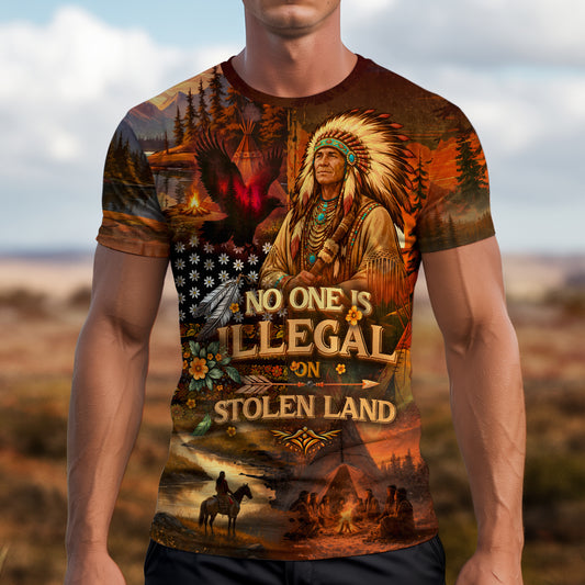 3D T-Shirt " No One Is Illegal on Stolen Land – Native American 3D Graphic T-Shirt