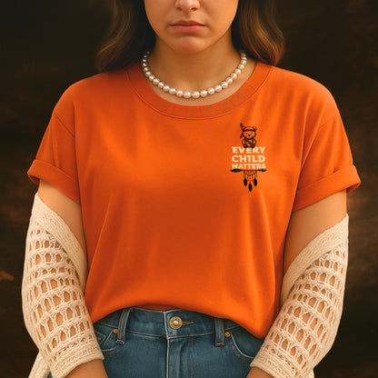 2 Sided T-Shirt "Every Child Matters - You Are Not Forgotten | Orange Bear Design for Orange Shirt Day" - Two Sides