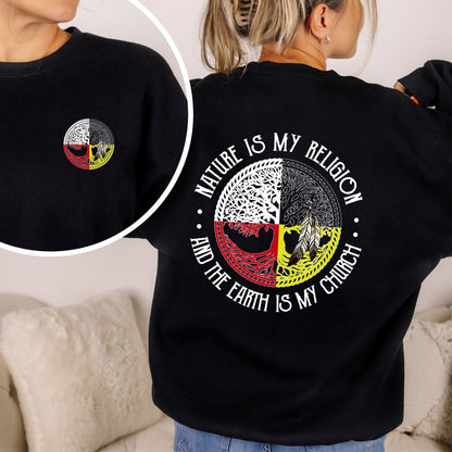 Nature Is My Religion Four Directions Sacred Circle - Two Sides