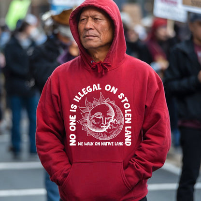 NO ONE IS ILLEGAL ON STOLEN LAND. WE WALK ON NATIVE LAND 18 - One sides - Unisex T-Shirt/T-Shirt V-Neck/Hoodie/Sweatshirt