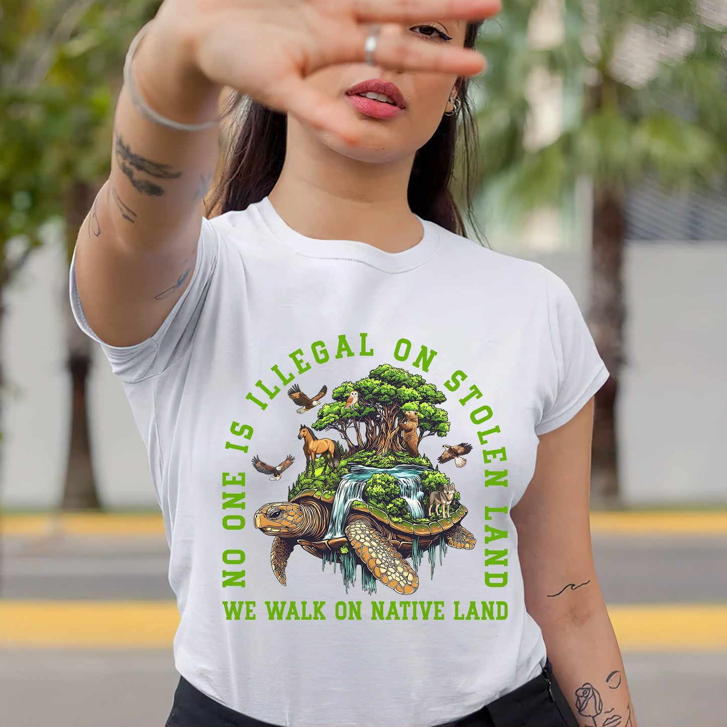 NO ONE IS ILLEGAL ON STOLEN LAND. WE WALK ON NATIVE LAND Style 4 - One Sides
