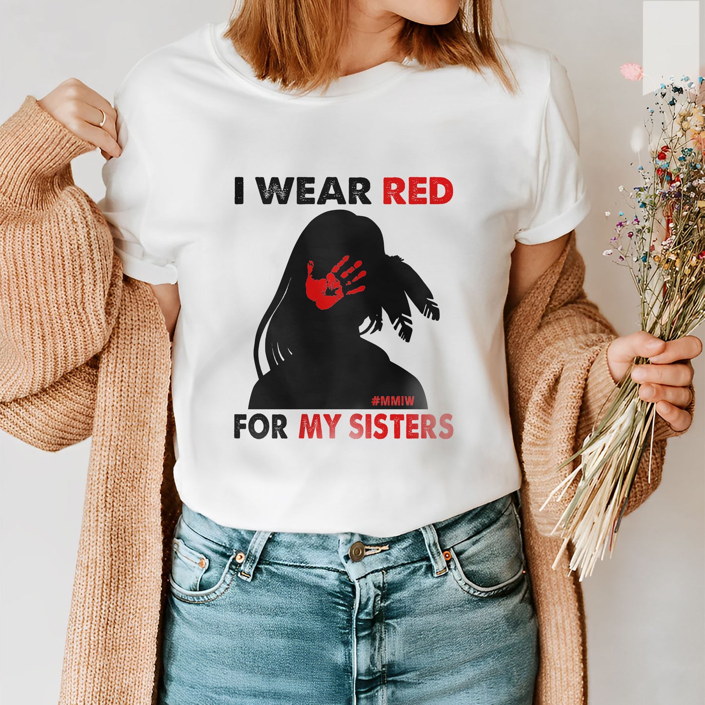MMIW I Wear Red For My Sister, No More Stolen Sisters Red Hand
