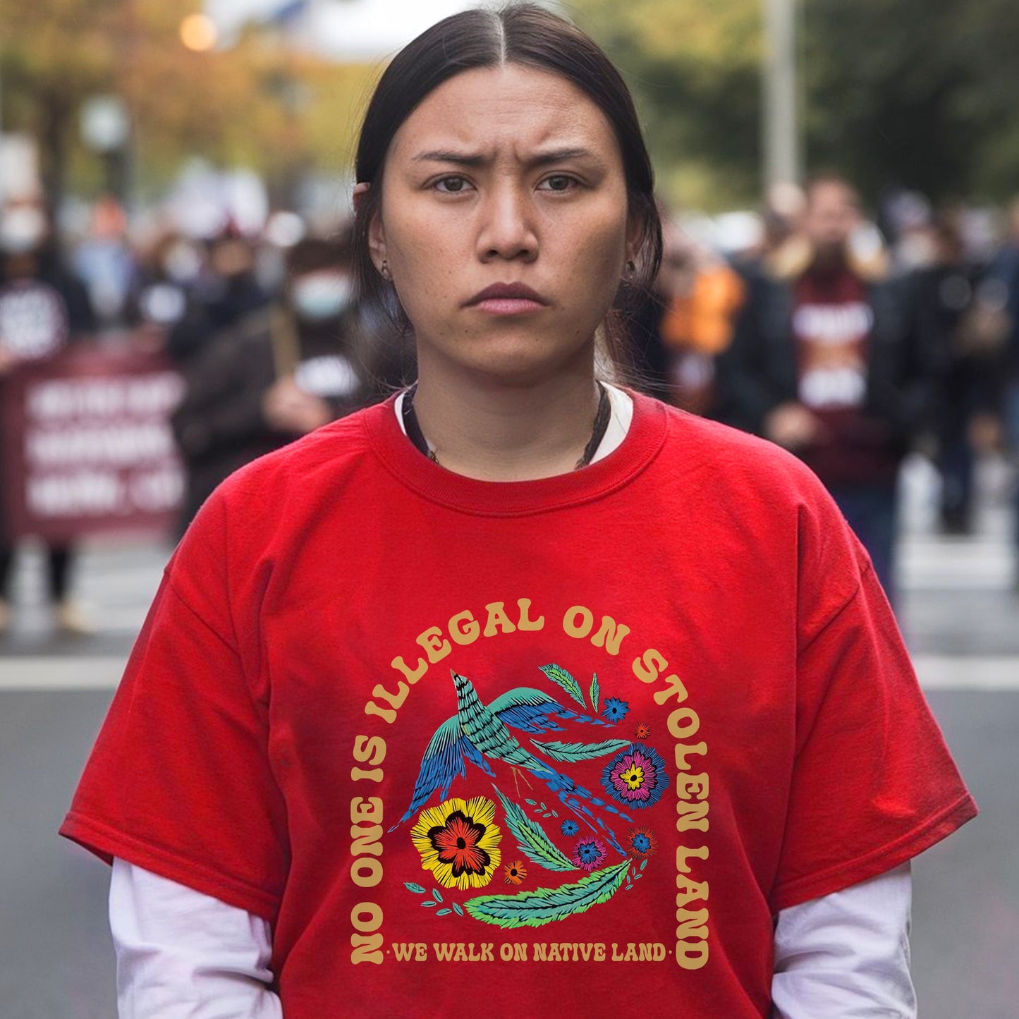 NO ONE IS ILLEGAL ON STOLEN LAND. WE WALK ON NATIVE LAND Style 10 - One Sides