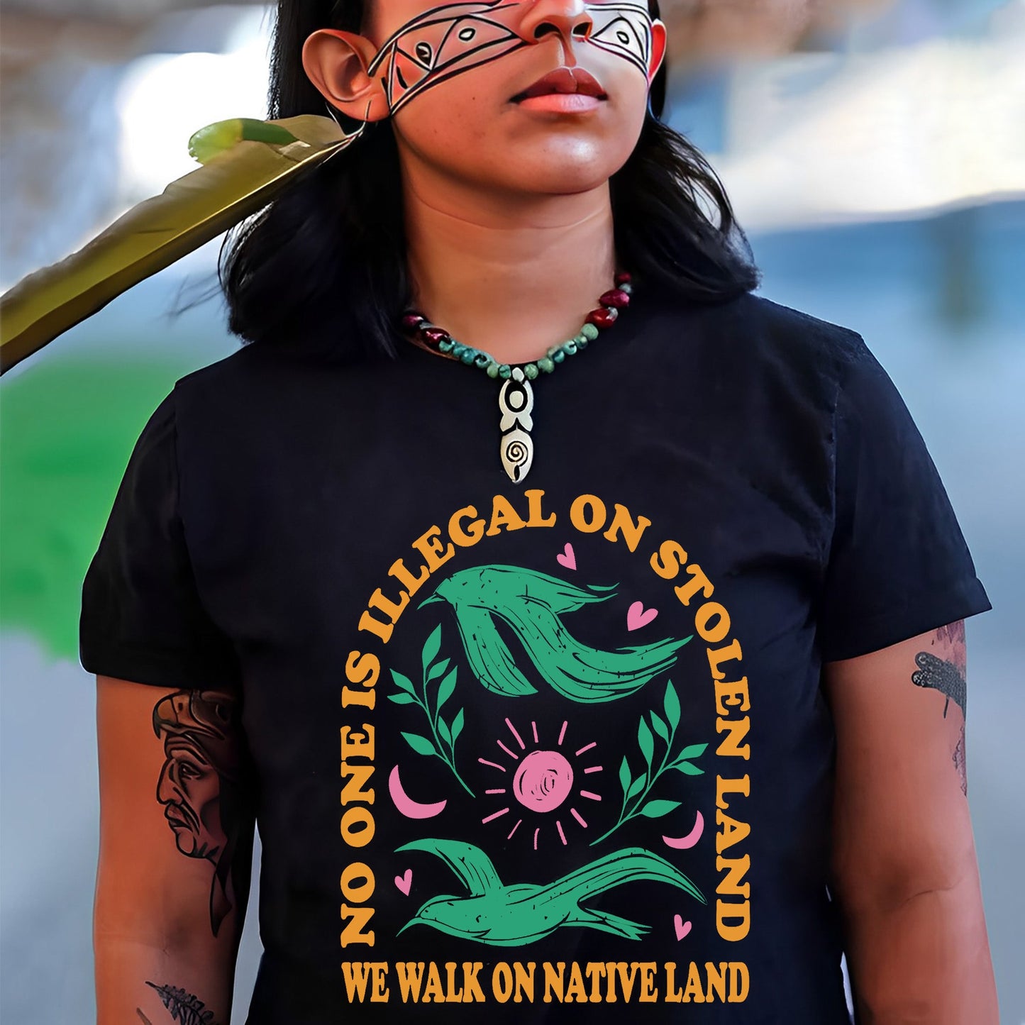 NO ONE IS ILLEGAL ON STOLEN LAND. WE WALK ON NATIVE LAND Style 3 - One Sides