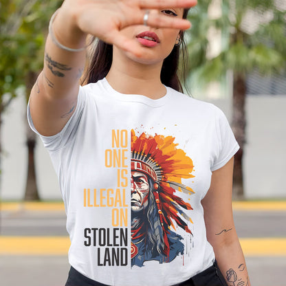 NO ONE IS ILLEGAL ON STOLEN LAND