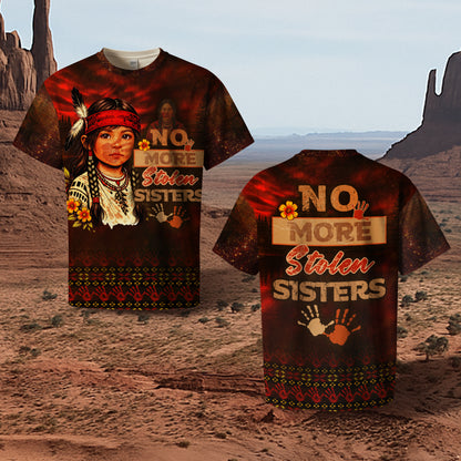 3D T-Shirt " MMIW No More Stolen Sisters"