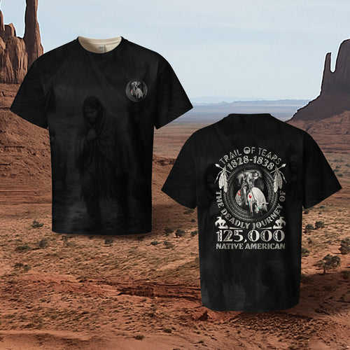 3D T-Shirt  "Trail Of Tears 1828 - 1838 125000 Native American Shirt Man Ride Horse