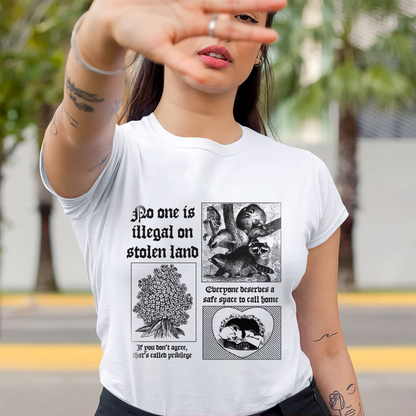 NO ONE IS ILLEGAL ON STOLEN LAND