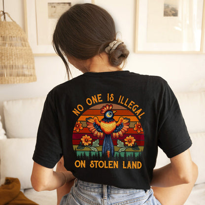 NO ONE IS ILLEGAL ON STOLEN LAND 25 - Two sides - Unisex T-Shirt/T-Shirt V-Neck/Hoodie/Sweatshirt