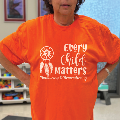 Every Child Matters For Orange Shirt Day Honouring & Remembering Unisex T-Shirt/Hoodie/Sweatshirt