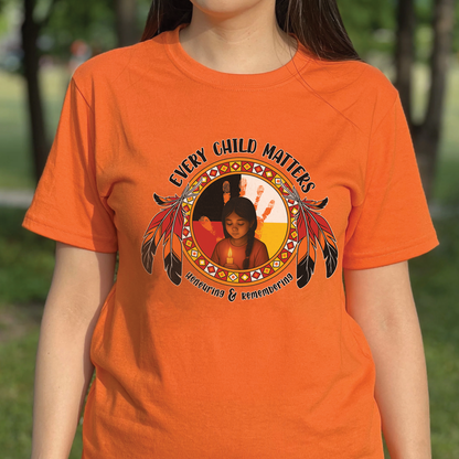 Every Child Matters For Orange Shirt Day Unisex T-Shirt/Hoodie/Sweatshirt 148