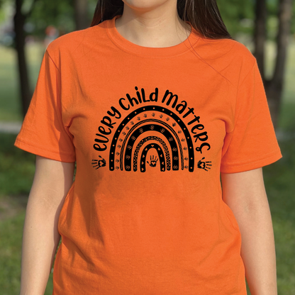 Every Child Matters For Orange Shirt Day Unisex T-Shirt/Hoodie/Sweatshirt 145
