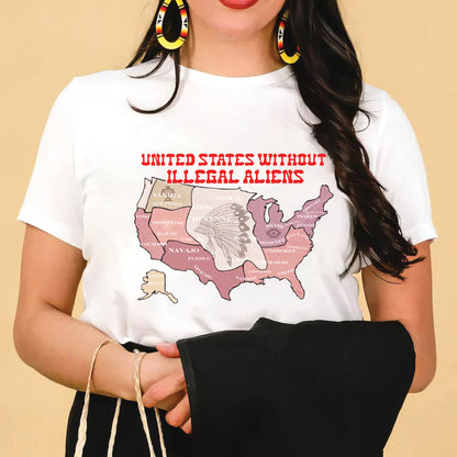 United States Without Illegal Aliens - Unisex T-shirt/T-shirt V-Neck/Hoodie/Sweatshirt - NO ONE IS ILLEGAL ON STOLEN LAND