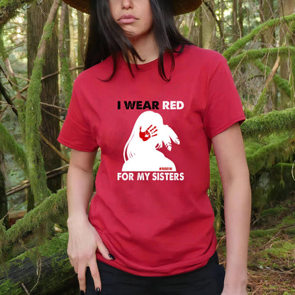 MMIW I Wear Red For My Sister, No More Stolen Sisters Red Hand