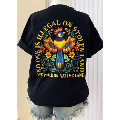 NO ONE IS ILLEGAL ON STOLEN LAND. WE WALK ON NATIVE LAND - Two Sides