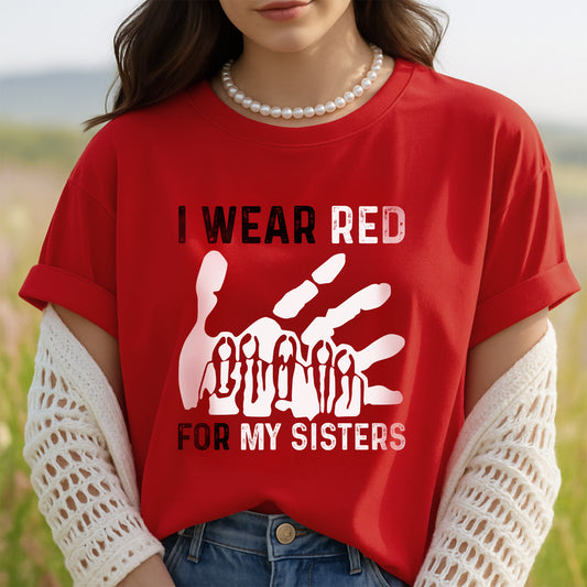 MMIW I Wear Red For My Sister Red Hand Unisex T-Shirt/Hoodie/Sweatshirt